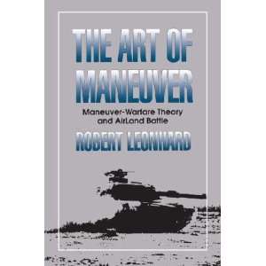  The Art of Maneuver Robert R. Leonhard Books
