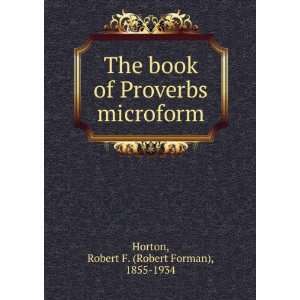  The book of Proverbs microform Robert F. (Robert Forman 