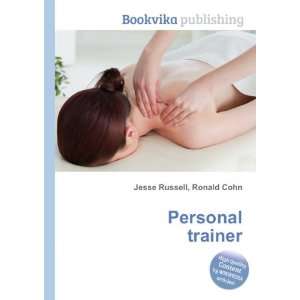 Personal trainer Ronald Cohn Jesse Russell Books