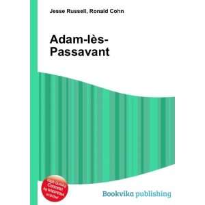  Adam lÃ¨s Passavant Ronald Cohn Jesse Russell Books