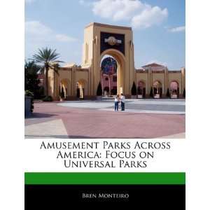    Focus on Universal Parks (9781170143704) Beatriz Scaglia Books