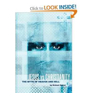  Jesus vs Christianity The Myth of Heaven and Hell 