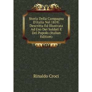   Uso Dei Soldati E Del Popolo (Italian Edition) Rinaldo Croci Books