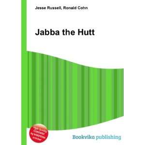  Jabba the Hutt Ronald Cohn Jesse Russell Books