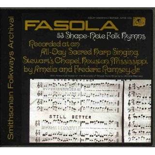 Fasola Fifty Three Shape Note Folk Hymns All Day by Fasola Fifty 