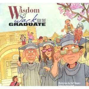    Wisdom & Wack for the Graduate [Hardcover] Neil Shapiro Books