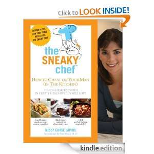 The Sneaky Chef Missy Chase Lapine  Kindle Store