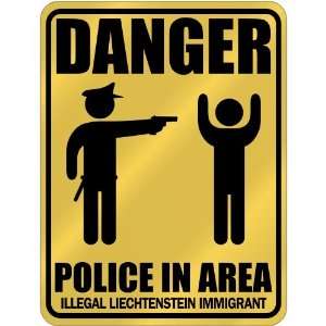  New  Danger  Police In Area   Illegal Liechtenstein Immigrant 