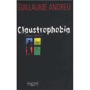  Claustrophobia Guillaume Andreu Books
