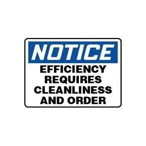  NOTICE EFFICIENCY REQUIRED CLEANLINESS AND ORDER 10 x 14 