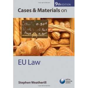   Cases and Materials on EU Law [Paperback] Stephen Weatherill Books
