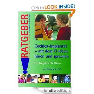 Cochlea Implantat (German Edition) Dorothea Senf, Jürgen Tesak 