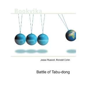 Battle of Tabu dong Ronald Cohn Jesse Russell  Books
