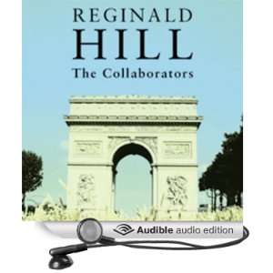  The Collaborators (Audible Audio Edition) Reginald Hill 
