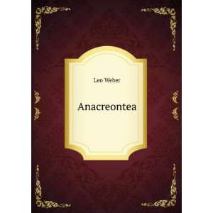  Anacreontea . Leo Weber Books