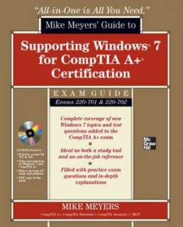 CompTIA A+ Certification All in One Exam Guide, Seventh Edition (Exams 