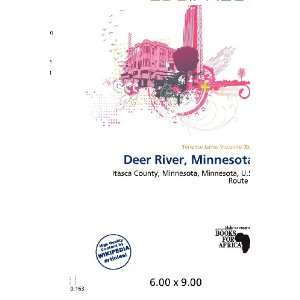   Deer River, Minnesota (9786200658210) Terrence James Victorino Books
