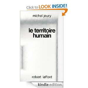 Le territoire humain (French Edition) Michel JEURY  