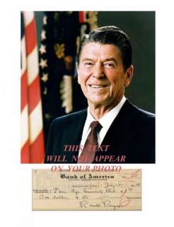 RONALD REAGAN Photo w/ Printed Signature on a check  