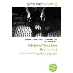  Adolphe Théodore Brongniart (9786132719744) Books