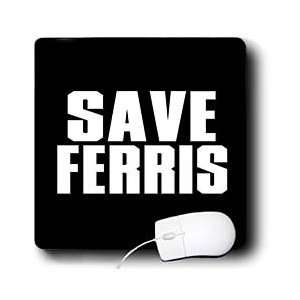  Mark Andrews ZeGear Cool   Save Ferris   Mouse Pads Electronics