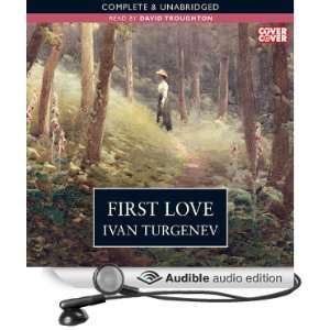   Love (Audible Audio Edition) Ivan Turgenev, David Troughton Books