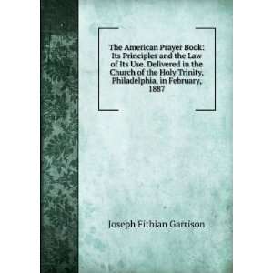  The American Prayer Book Its Principles and the Law of 
