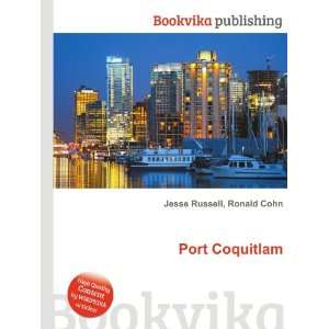  Port Coquitlam Ronald Cohn Jesse Russell Books