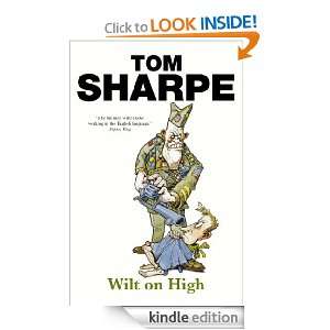 Wilt On High Tom Sharpe  Kindle Store