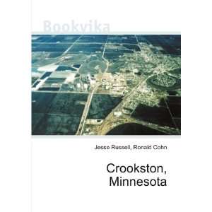  Crookston, Minnesota Ronald Cohn Jesse Russell Books