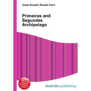  Primeiras and Segundas Archipelago Ronald Cohn Jesse 