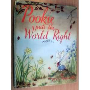 Pookie Puts the World Right Ivy L Wallace  Books