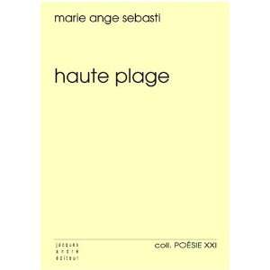  haute plage (9782757002100) Marie Ange Sebasti Books