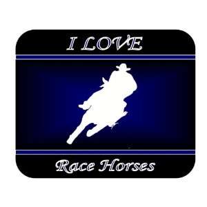  I Love Race Horses Mouse Pad   Blue Design Everything 