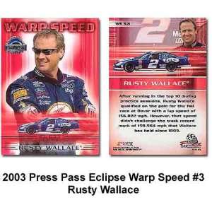 Press Pass Eclipse Warp Speed 03 Rusty Wallace Card  