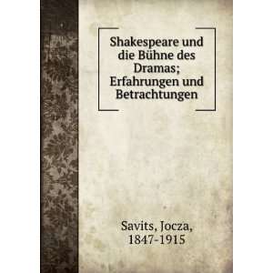   Dramas; Erfahrungen und Betrachtungen Jocza, 1847 1915 Savits Books