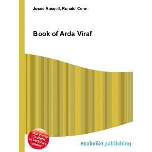  Book of Arda Viraf Ronald Cohn Jesse Russell Books