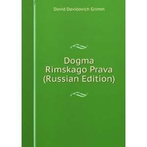   Russian Edition) (in Russian language) David Davidovich Grimm Books