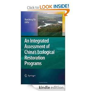 An Integrated Assessment of Chinas Ecological Restoration Programs 