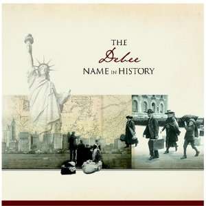  The Debee Name in History Ancestry Books