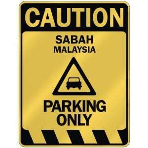   CAUTION SABAH PARKING ONLY  PARKING SIGN MALAYSIA