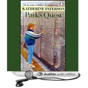  Parks Quest (Audible Audio Edition) Katherine Paterson 