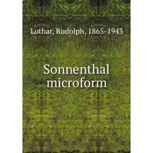 Sonnenthal microform Rudolph, 1865 1943 Lothar  Books