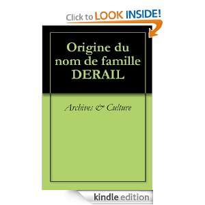 Origine du nom de famille DERAIL (Oeuvres courtes) (French Edition 