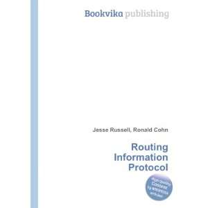  Routing Information Protocol Ronald Cohn Jesse Russell 