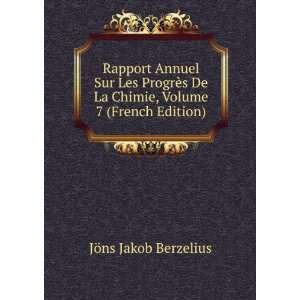   La Chimie, Volume 7 (French Edition) JÃ¶ns Jakob Berzelius Books