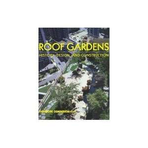  Roof Gardens History, Design, & Construction [HC,1999 