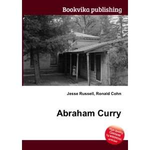  Abraham Curry Ronald Cohn Jesse Russell Books