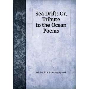   Tribute to the Ocean Poems Antoinette Louisa Brown Blackwell Books