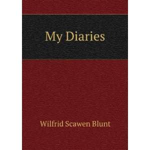   Events, 1888 1914 (Part Two 1900 1914) Wilfrid Scawen Blunt Books
